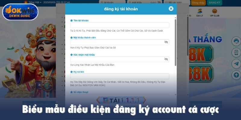 Biểu mẫu điều kiện đăng ký account cá cược