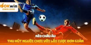Kèo Châu Âu
