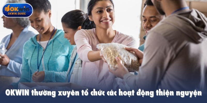 OKWIN thường xuyên tổ chức các hoạt động thiện nguyện