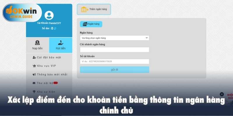 Xác lập điểm đến cho khoản tiền bằng thông tin ngân hàng chính chủ